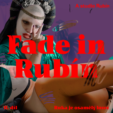 #40 Ruka ja osamělý lovec – díl II.