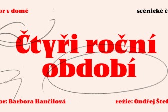 Autor v domě  Scénické čtení Čtyři roční období